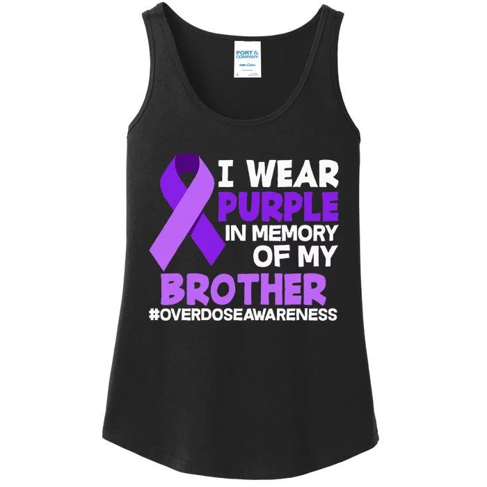 I Wear Purple In Memory Of My Brother Overdose Awareness Ladies Essential Tank