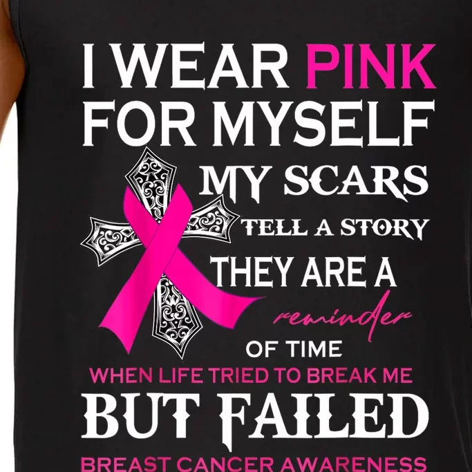 I Wear Pink For Myself My Scars Tell A Story Comfort Colors® Tank Top