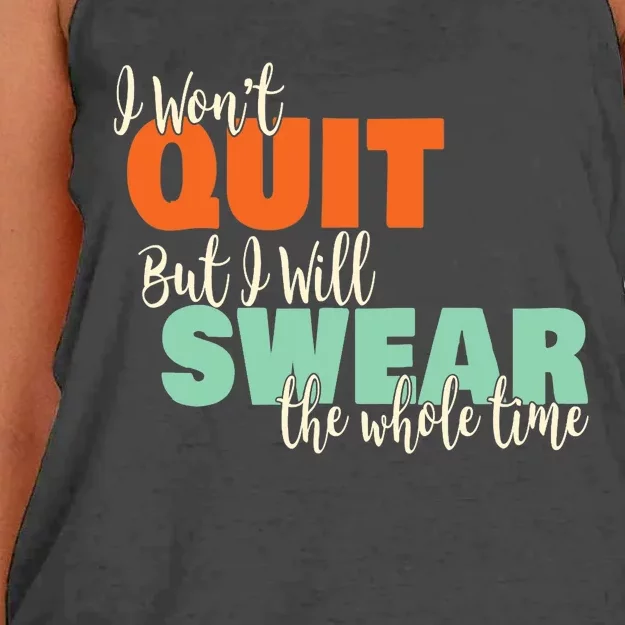 I Won't Quit Exercise Motivational with Funny Saying Women's Knotted Racerback Tank