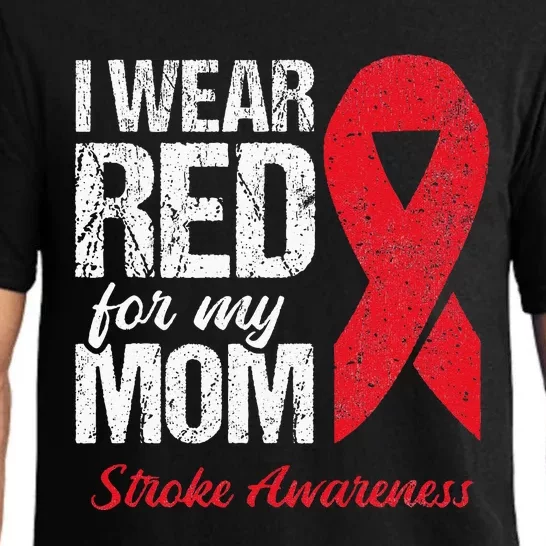 I Wear Red For My Mom Stroke Survivor Pajama Set