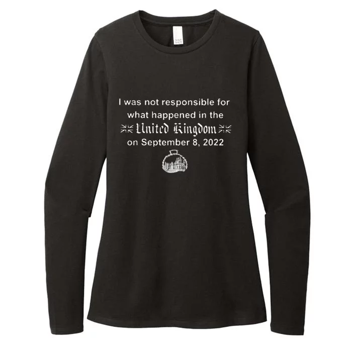 I Wasn't Responsible For What Happened In The United Kingdom Womens CVC Long Sleeve Shirt