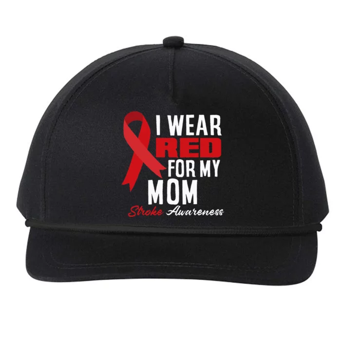 I Wear Red For My Mom Stroke Warrior Mom Stroke Awareness Snapback Five-Panel Rope Hat