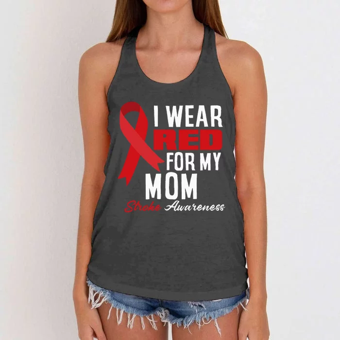 I Wear Red For My Mom Stroke Warrior Mom Stroke Awareness Women's Knotted Racerback Tank