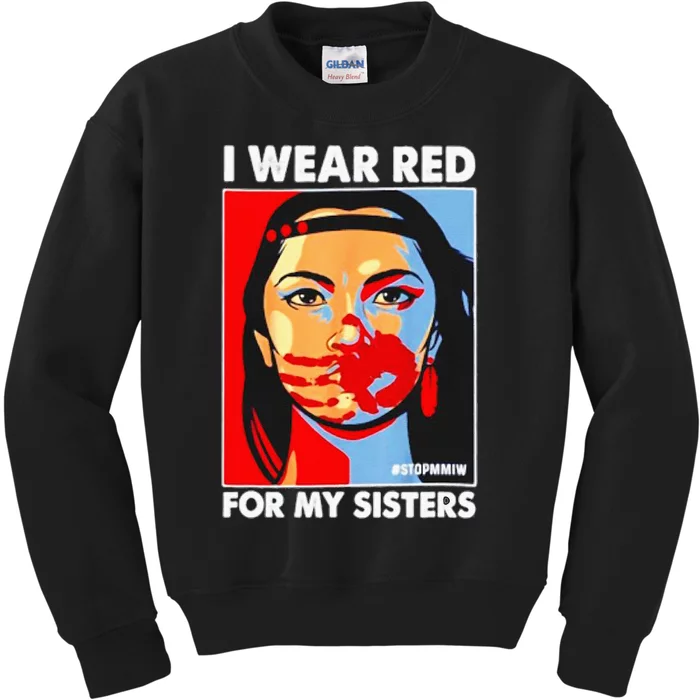 I Wear Red For My Sister Native American Stop MMIW Kids Sweatshirt