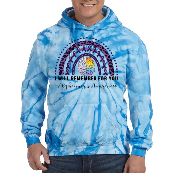 I Will Remember For You Rainbow Brain Alzheimer's Awareness Great Gift Tie Dye Hoodie