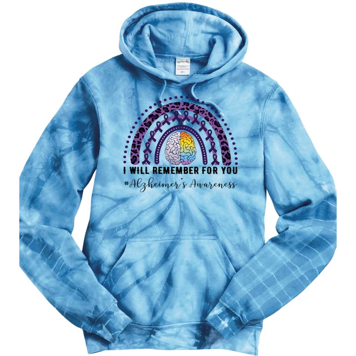 I Will Remember For You Rainbow Brain Alzheimer's Awareness Great Gift Tie Dye Hoodie