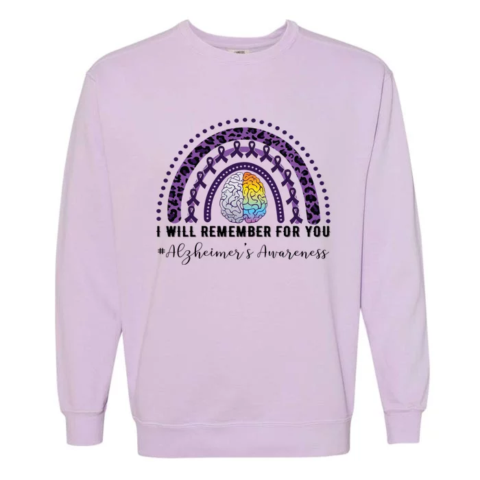 I Will Remember For You Rainbow Brain Alzheimer's Awareness Great Gift Garment-Dyed Sweatshirt