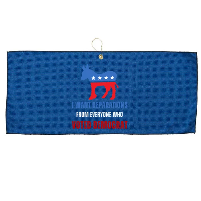 I Want Reparations From Everyone Who Voted Democrat Large Microfiber Waffle Golf Towel