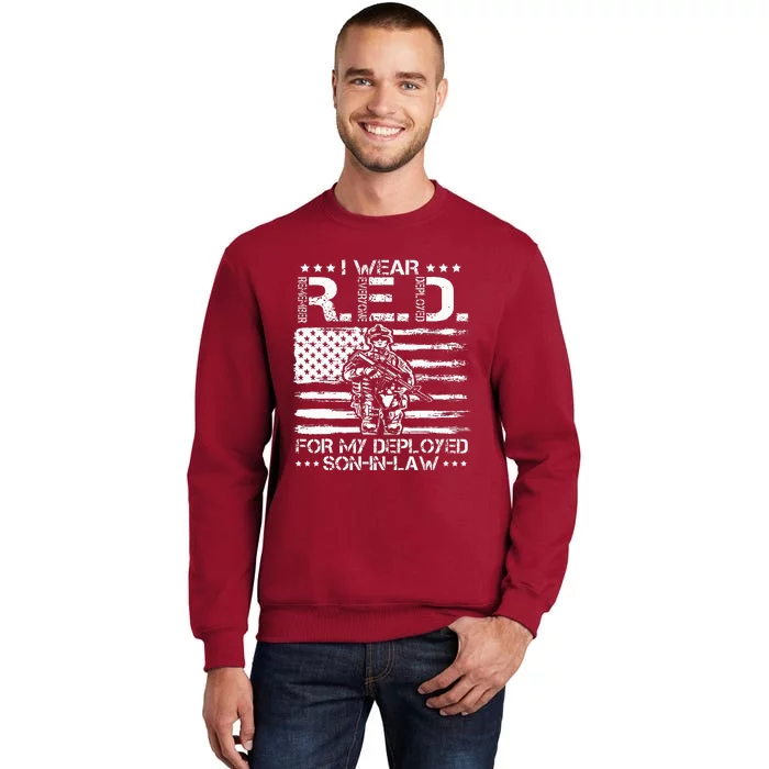 I Wear RED For My Son In Law Remember Everyone Deployed Gift Tall Sweatshirt