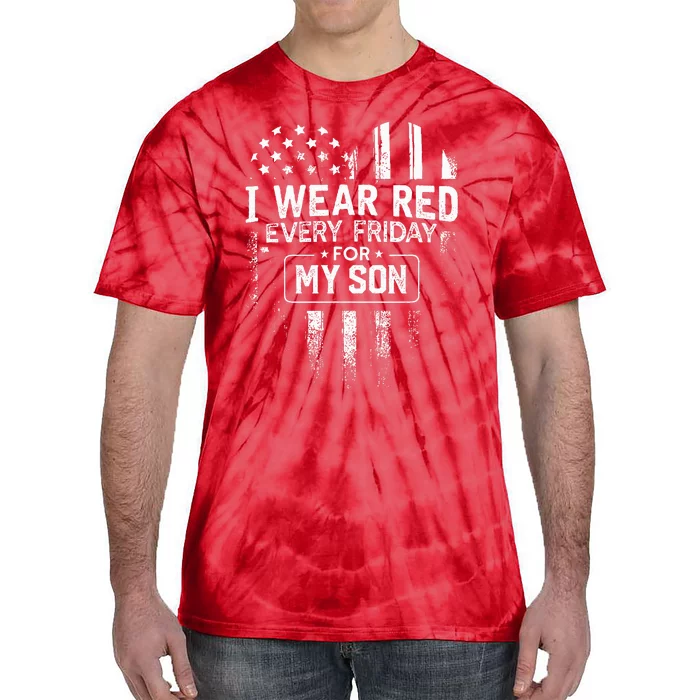 I Wear Red Every Friday For My Son Mom Dad Tie-Dye T-Shirt