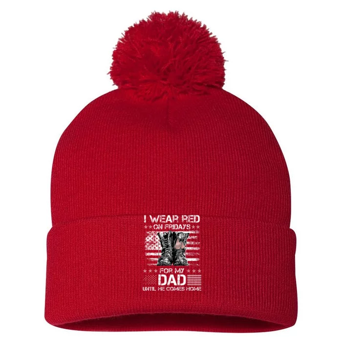 I Wear Red On Friday For My Dad Combat Boots Veteran Day Pom Pom 12in Knit Beanie