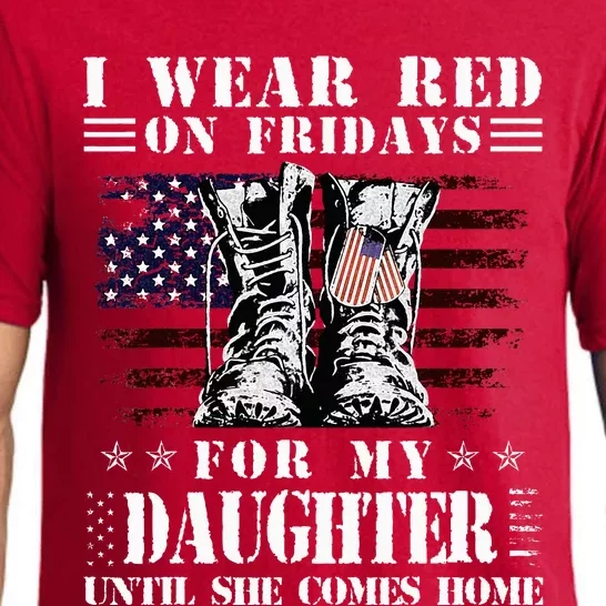 I Wear Red On Fridays For My Daughter Until She Comes Home Pajama Set