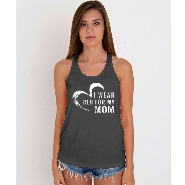 I Wear Red For My Mom Heart Disease Awareness Support Gift Women's Knotted Racerback Tank