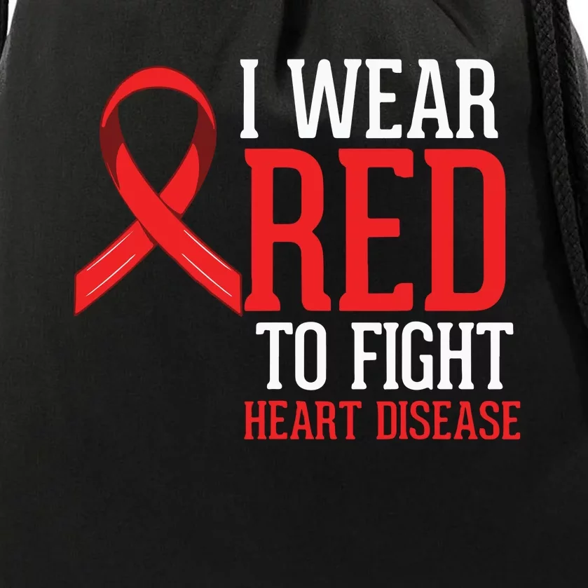 I Wear Red For Heart Disease Awareness Drawstring Bag