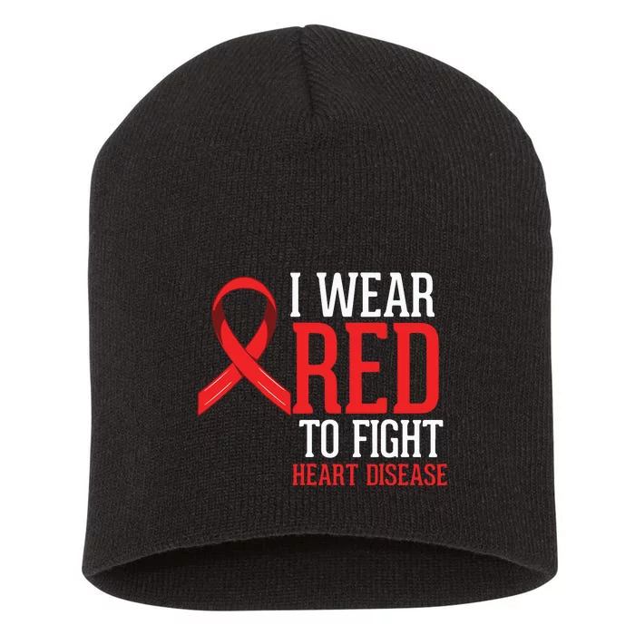 I Wear Red For Heart Disease Awareness Short Acrylic Beanie