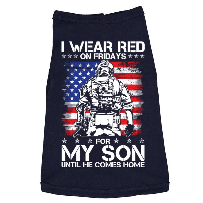 I Wear Red On Fridays For My Son Until He Comes Home Red White And Blue Doggie Tank