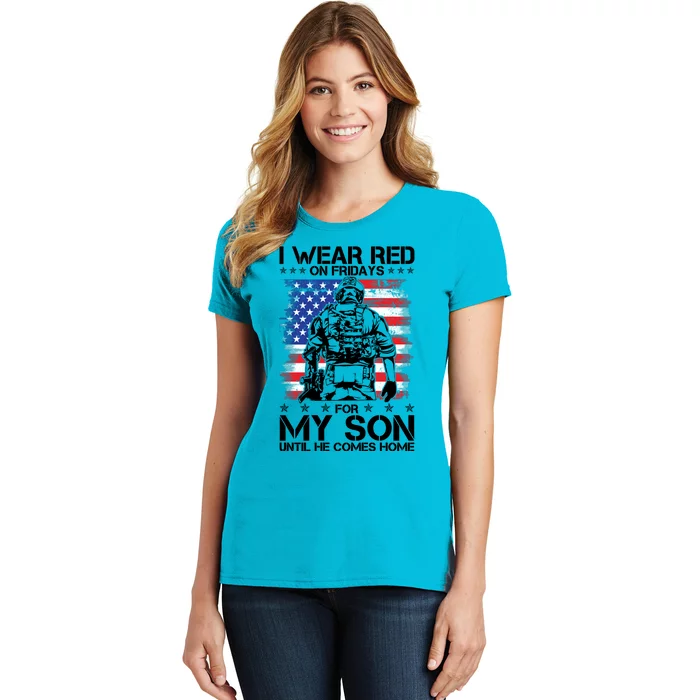 I Wear Red On Fridays For My Son Until He Comes Home Red White And Blue Women's T-Shirt