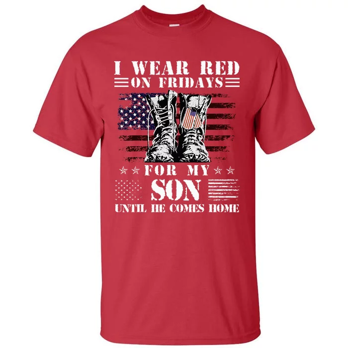 I Wear Red On Fridays For My SON Until He Comes Home Tall T-Shirt