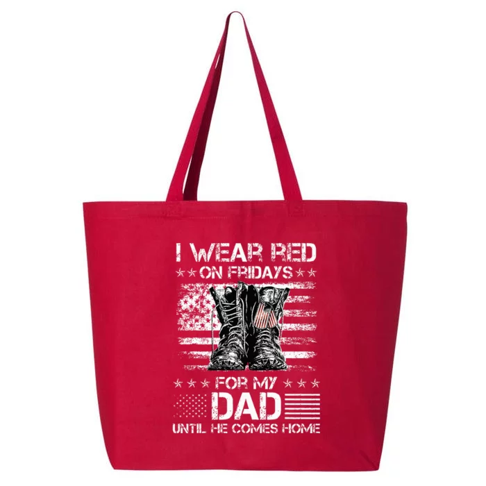 I Wear Red On Friday For My Dad Combat Boots Veteran Day 25L Jumbo Tote