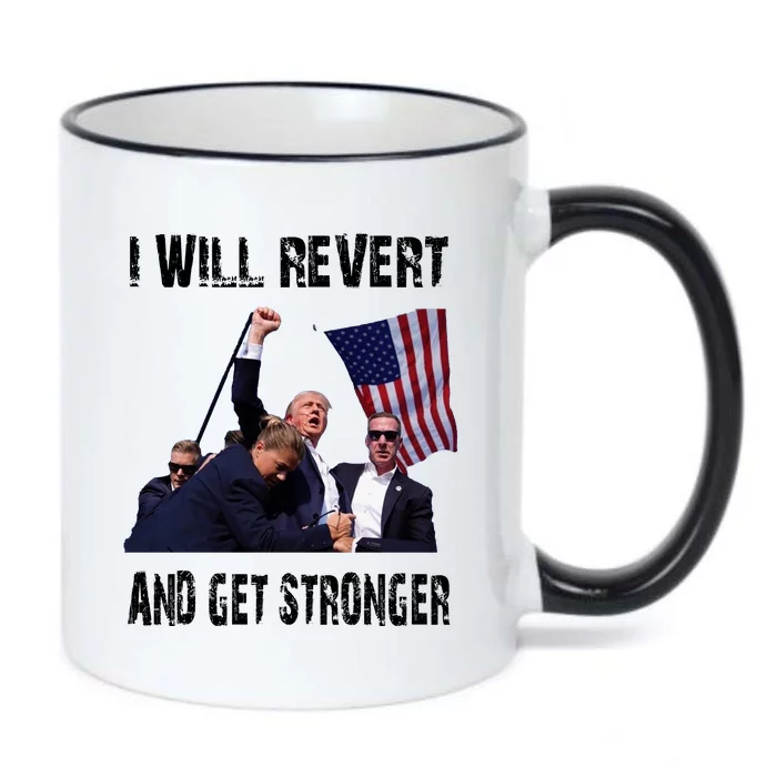 I Will Revert And Get Stronger Trump Lovers Gift Black Color Changing Mug