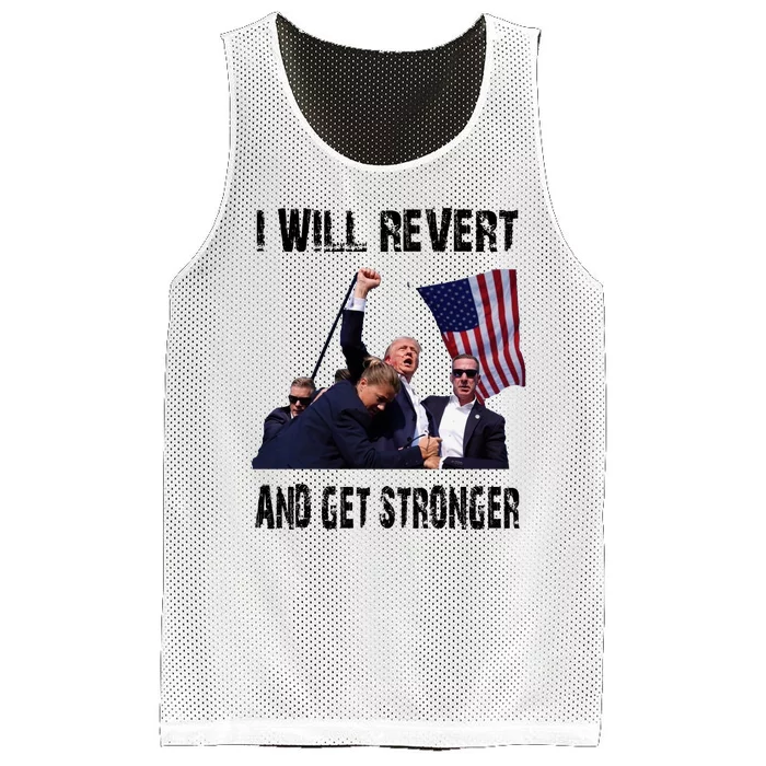 I Will Revert And Get Stronger Trump Lovers Gift Mesh Reversible Basketball Jersey Tank