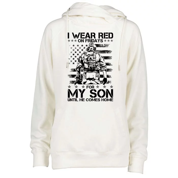 I Wear Red On Fridays For My Son Until He Comes Home Womens Funnel Neck Pullover Hood