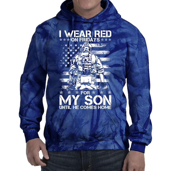 I Wear Red On Fridays For My Son Until He Comes Home Tie Dye Hoodie