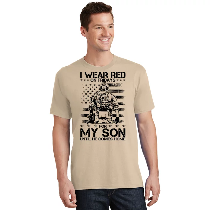 I Wear Red On Fridays For My Son Until He Comes Home T-Shirt