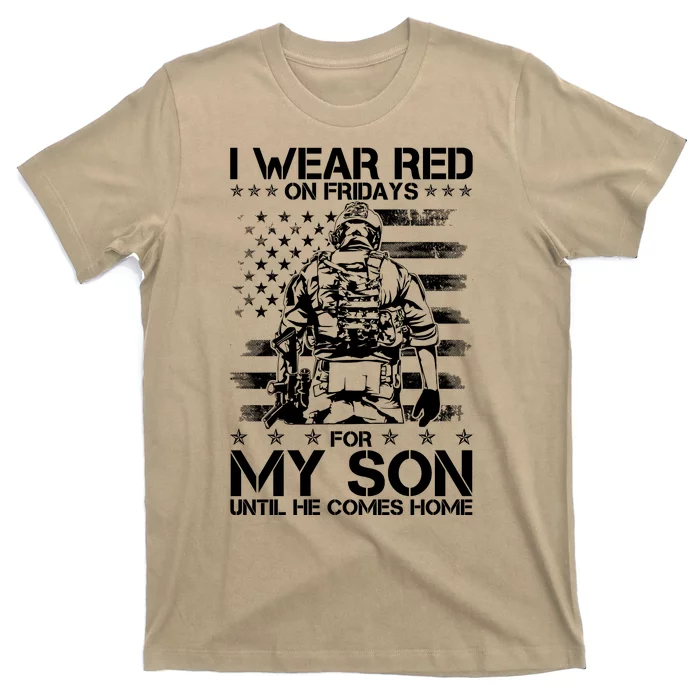 I Wear Red On Fridays For My Son Until He Comes Home T-Shirt