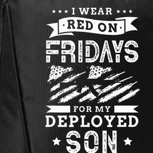 I Wear Red On Fridays For My Deployed Son Soldier Mom City Backpack