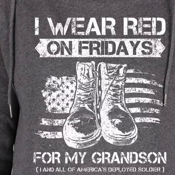 I Wear Red On Fridays For My Grandson Proud US Military Gift Womens Funnel Neck Pullover Hood