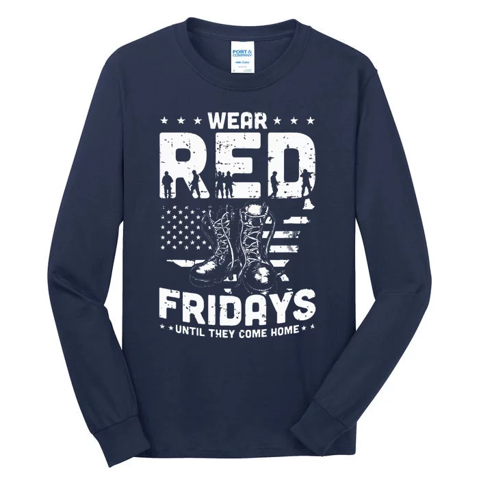 I Wear Red On Fridays Until They Come Home Duty US Military Tall Long Sleeve T-Shirt