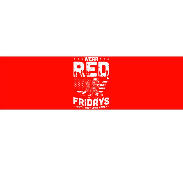 I Wear Red On Fridays Until They Come Home Duty US Military Bumper Sticker