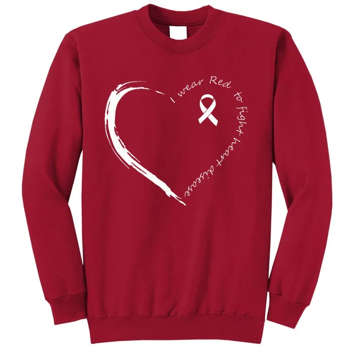 I Wear Red To Fight Heart Disease Awareness Tall Sweatshirt