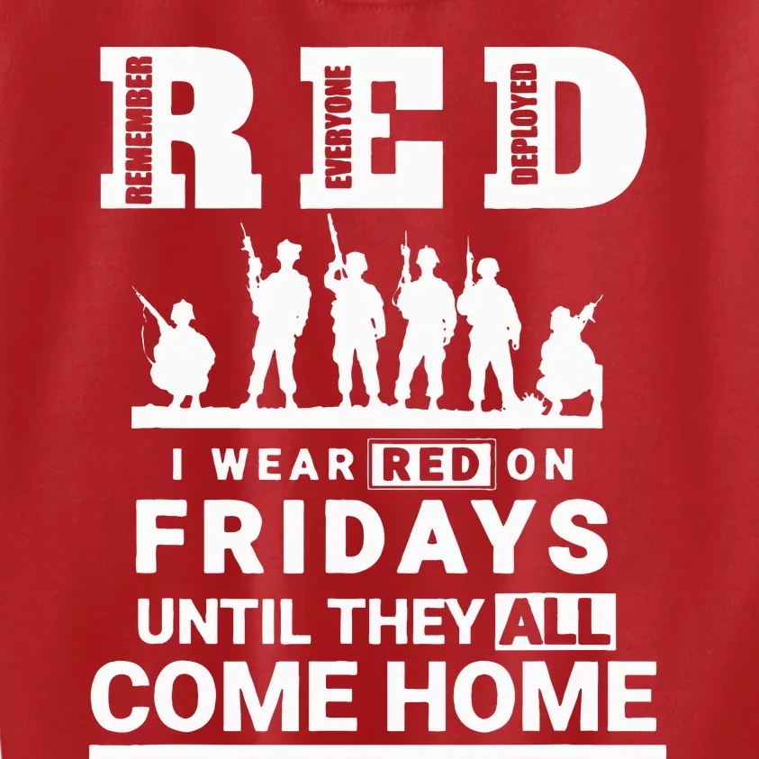 I Wear Red On Fridays Until They All Come Home Kids Sweatshirt