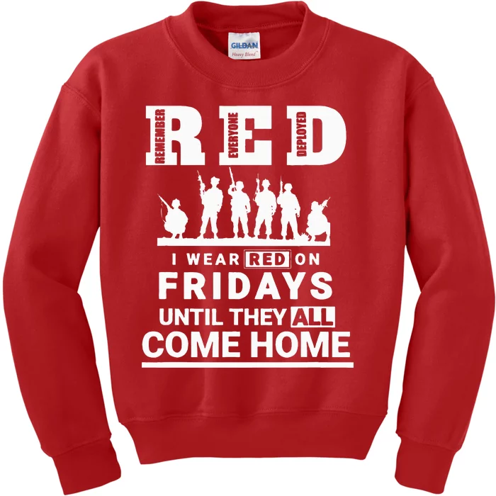 I Wear Red On Fridays Until They All Come Home Kids Sweatshirt