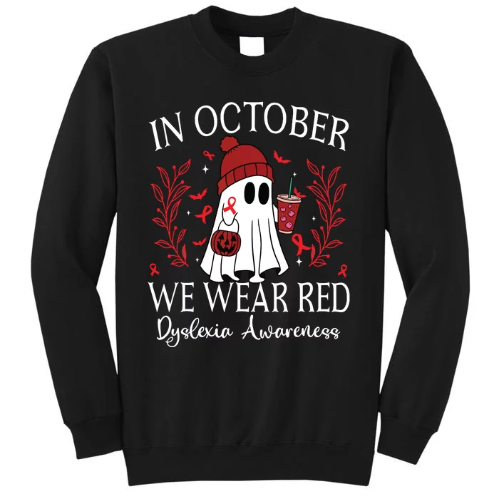 I Wear Red Dyslexia Awareness Month Dyslexia Tall Sweatshirt