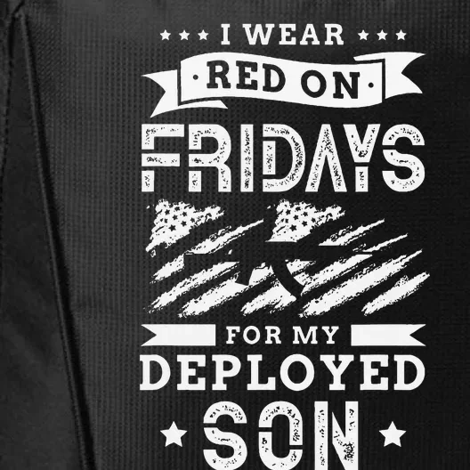 I wear red on fridays for my deployed son soldier mom City Backpack