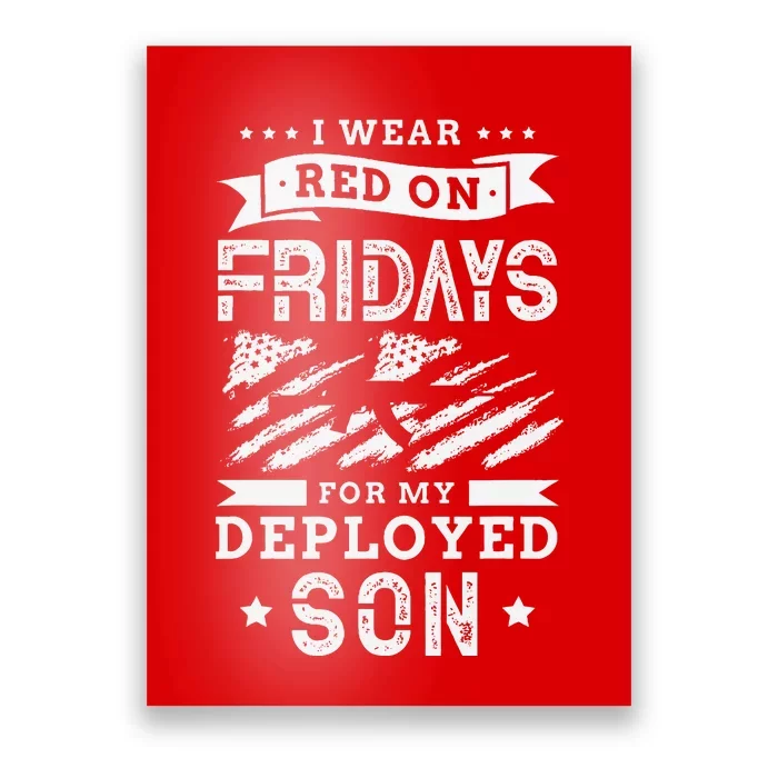 I wear red on fridays for my deployed son soldier mom Poster