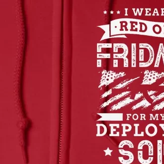 I wear red on fridays for my deployed son soldier mom Full Zip Hoodie