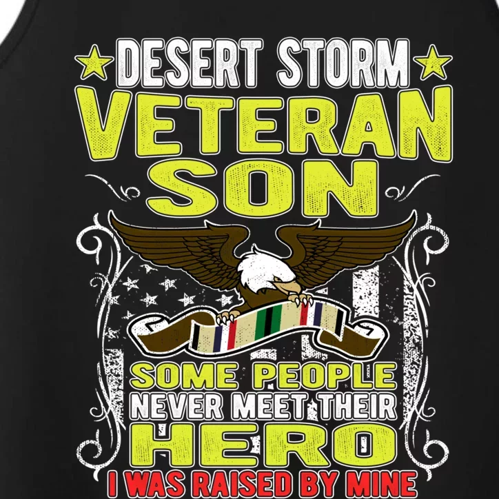 I Was Raised By Mine Great Gift Proud Desert Storm Veteran Son Funny Gift Cool G Performance Tank