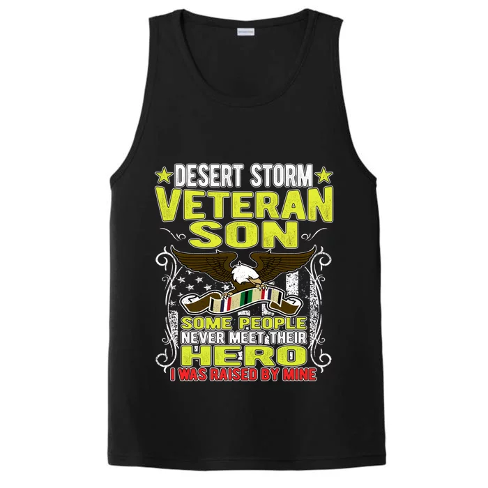 I Was Raised By Mine Great Gift Proud Desert Storm Veteran Son Funny Gift Cool G Performance Tank