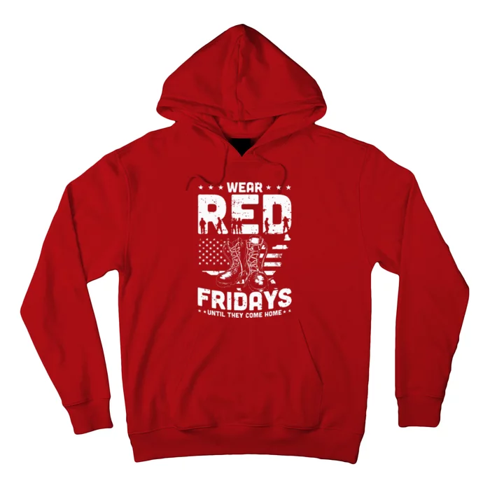 I Wear Red On Fridays Until They Come Home Duty US Military Hoodie