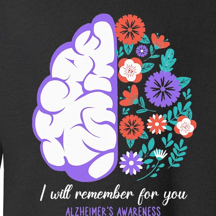 I Will Remember For You Alzheimers Awareness Brain Disorder Toddler Sweatshirt