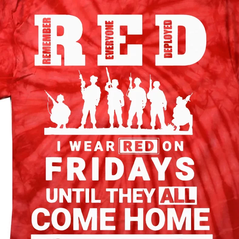 I wear Red On Fridays Until They All Come Home Tie-Dye T-Shirt