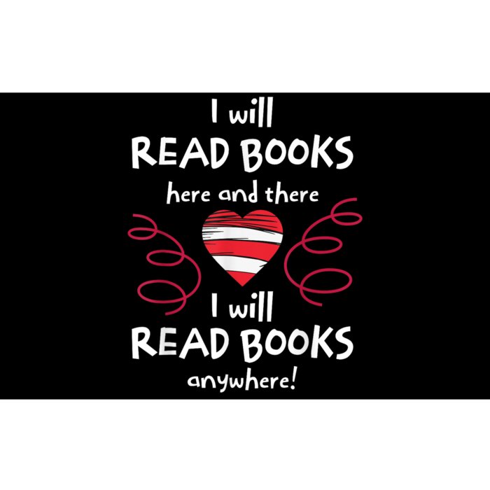 I Will Read Books Here And There I Will Read Books Anywhere Bumper Sticker