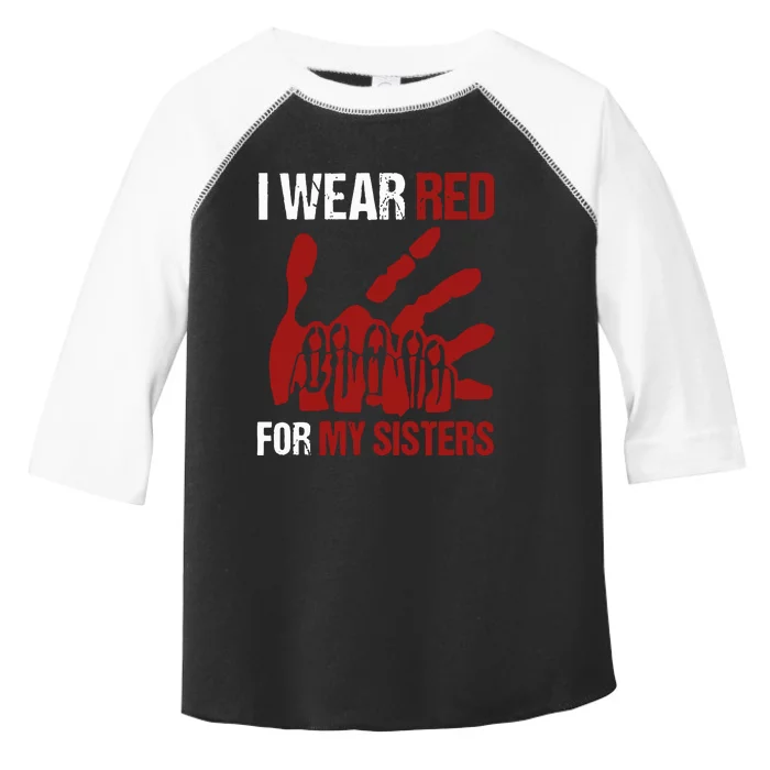 I Wear Red For My Sisters No More Stolen Sisters Toddler Fine Jersey T-Shirt