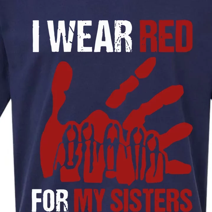 I Wear Red For My Sisters No More Stolen Sisters Sueded Cloud Jersey T-Shirt