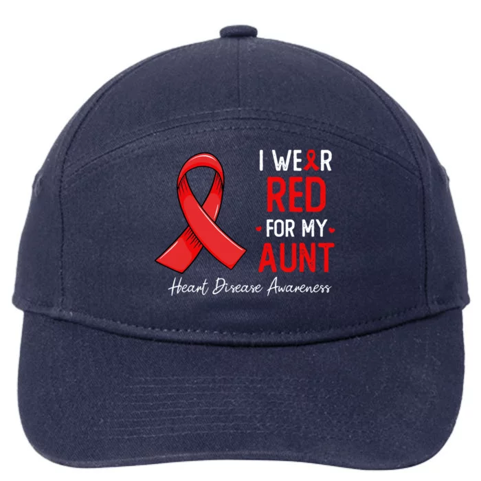 I Wear Red For My Aunt Heart Disease Awareness Month Meaningful Gift 7-Panel Snapback Hat