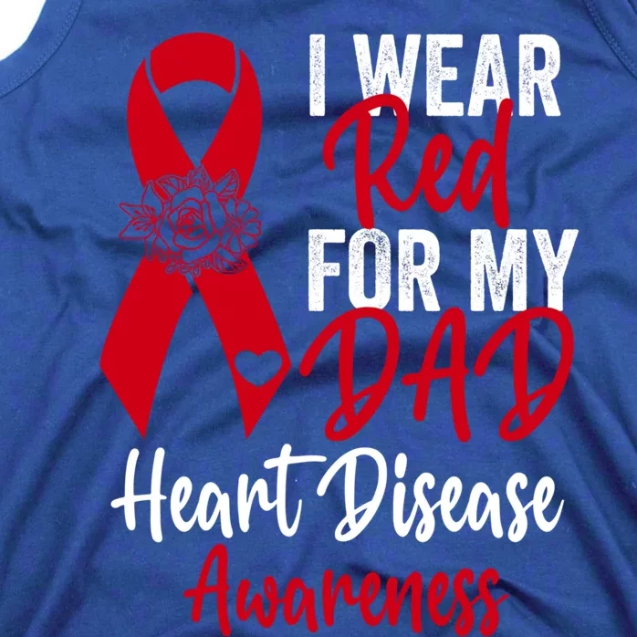 I Wear Red For My Dad Heart Disease Awareness Ribbon Cute Gift Tank Top